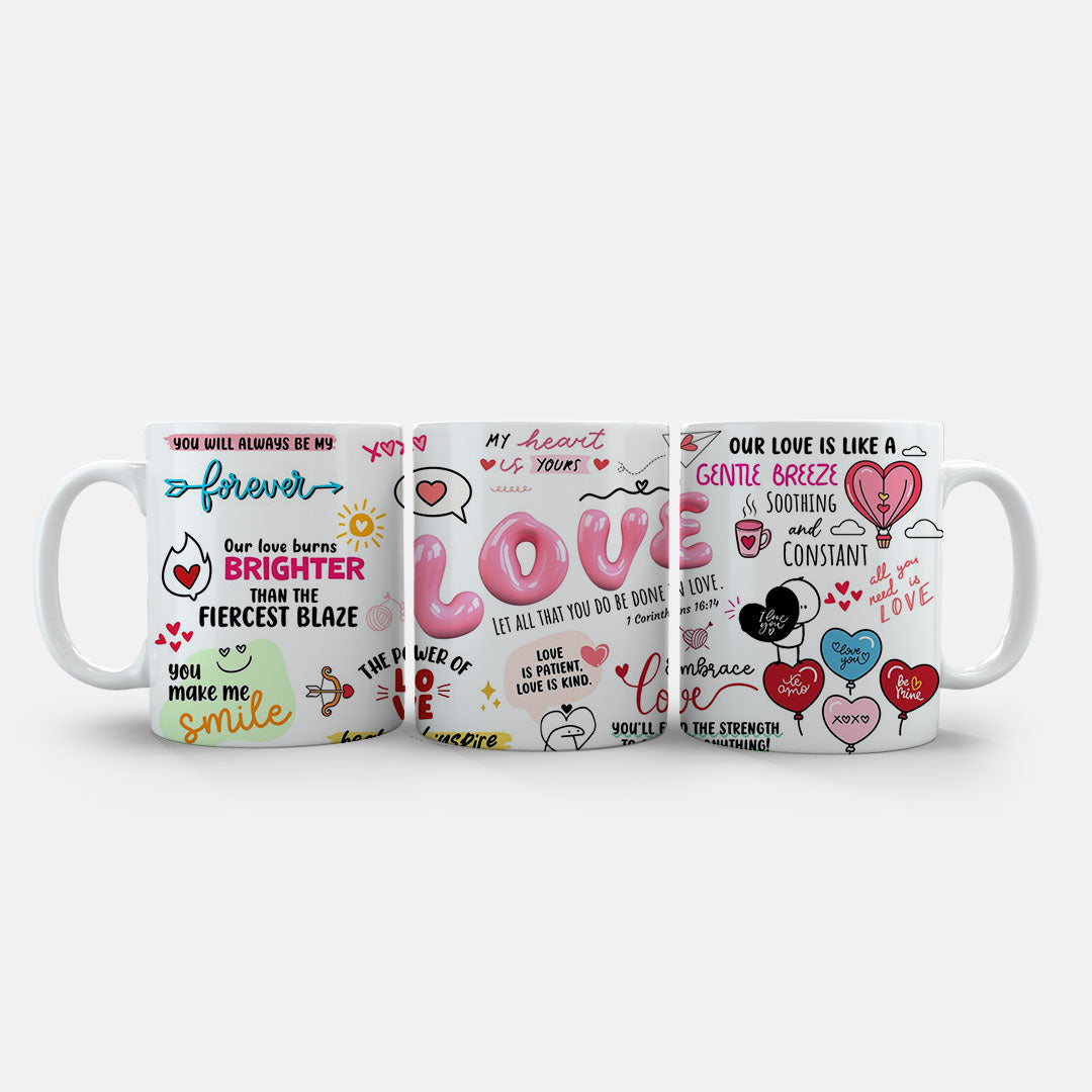 11oz Ceramic Mug White - Full wrap design of love messages and decorative heart elements